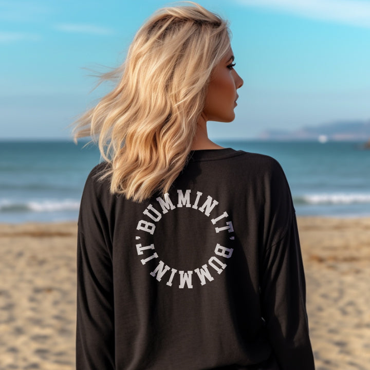 Bummin' It Long Sleeve